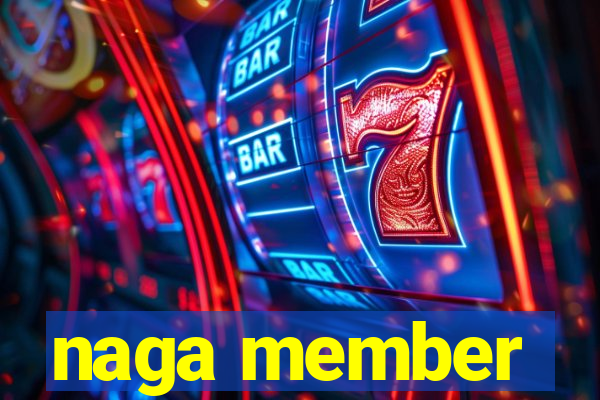 naga member